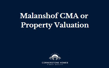 How does a Malanshof property valuation or CMA work