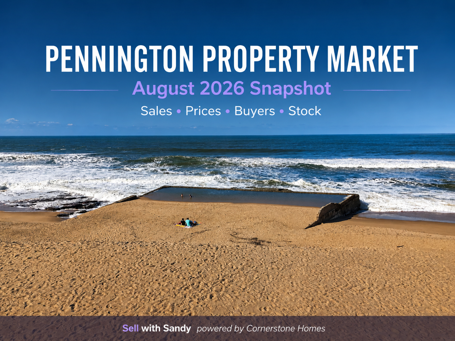 A snapshot of the Pennington Property Market for August 2026